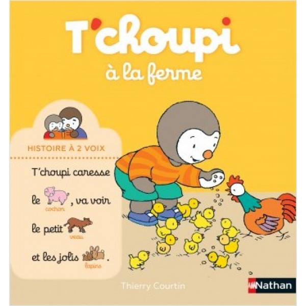 T'choupi à la ferme -Histoire à deux voix