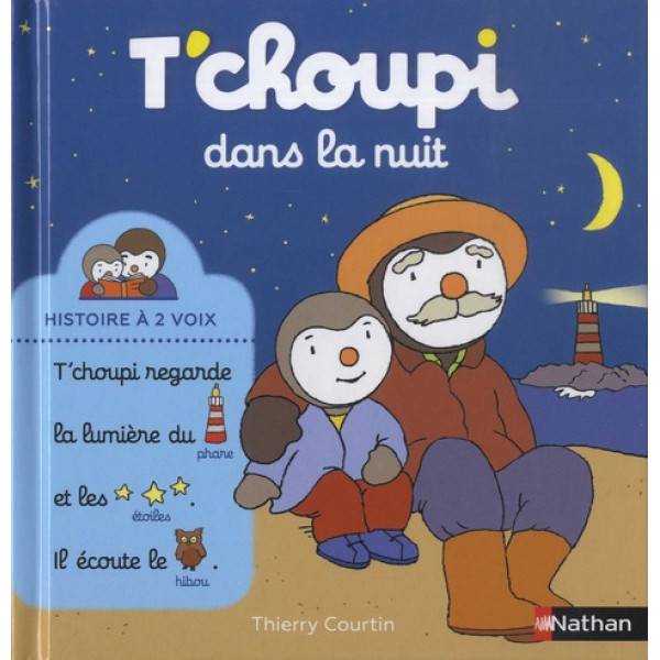 T'choupi dans la nuit -histoire a deux voix