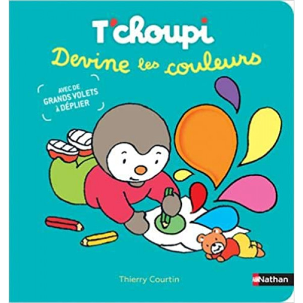 T'choupi devine les couleurs -T'choupi l'ami des petits