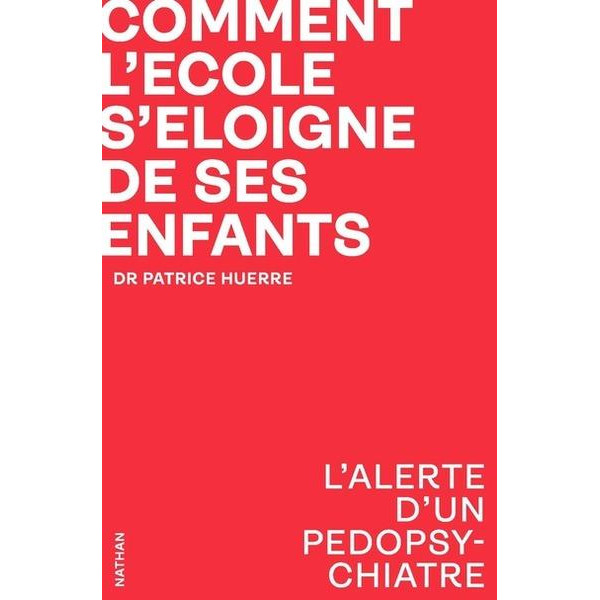 COMMENT L'ECOLE S'ELOIGNE DE SES ENFANTS