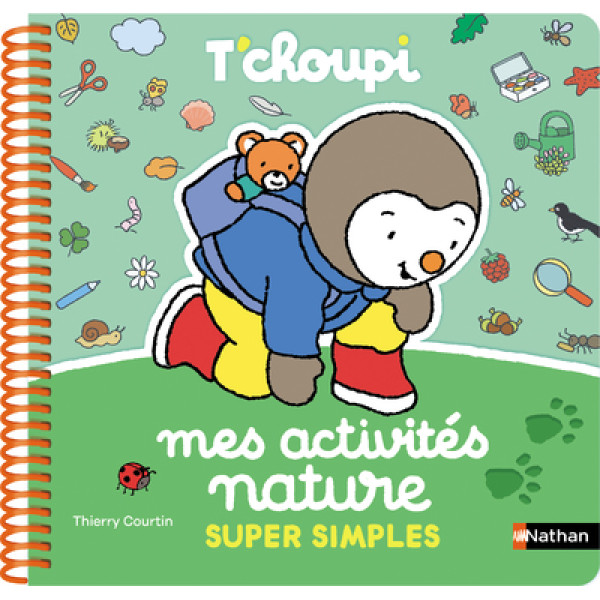 T'choupi -Mes activités nature super simples