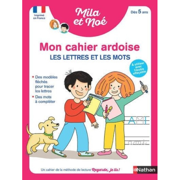 Mon cahier ardoise les lettres et les mots Mila et Noé +5ans