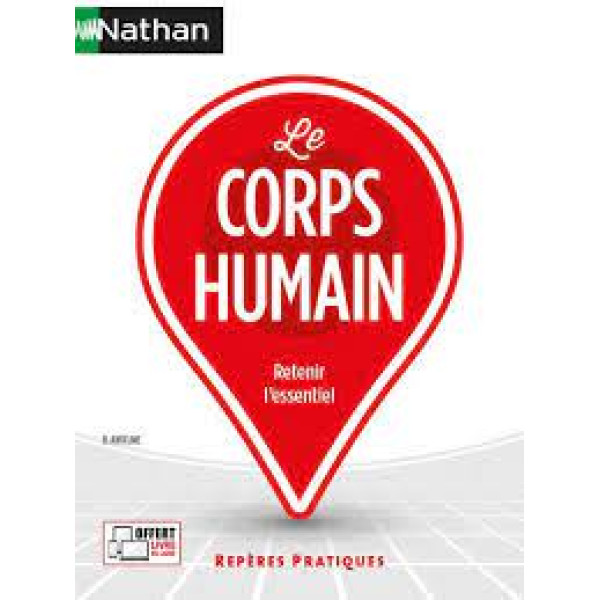 LE CORPS HUMAIN - REPERES PRATIQUES - NUMERO 12 -2023