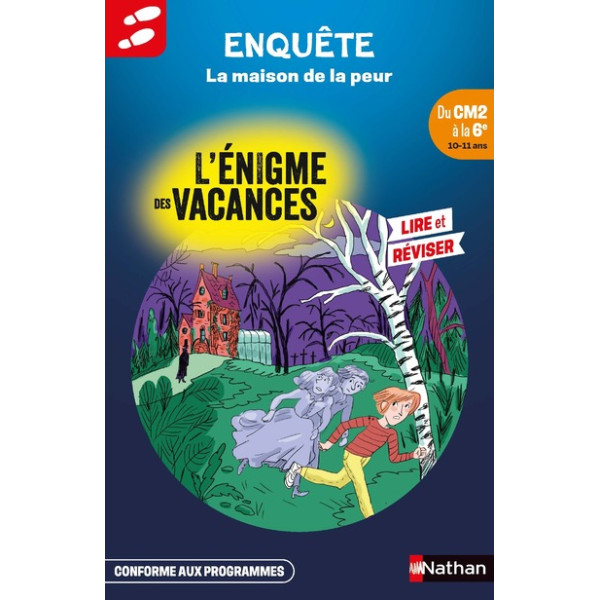 L'énigme des vacances du CM2 à la 6e -La maison de la peur	