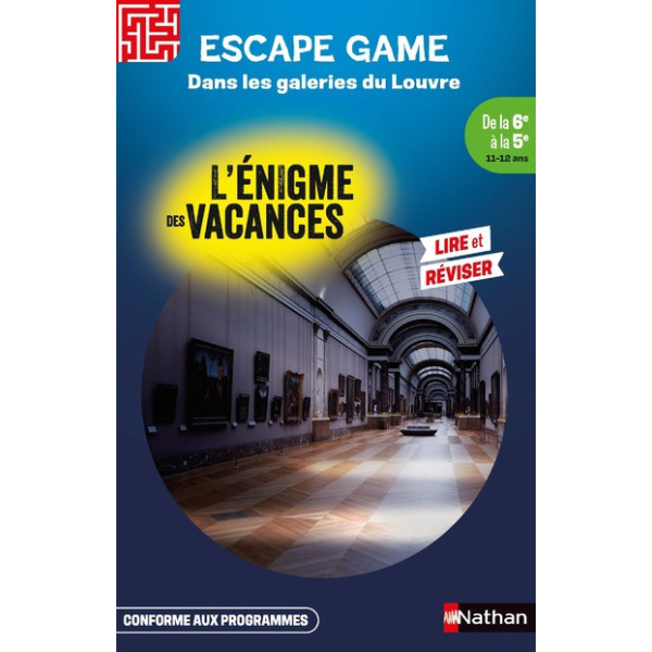 L'énigme des vacances de la 6e à la 5e -Dans les galeries du louvre