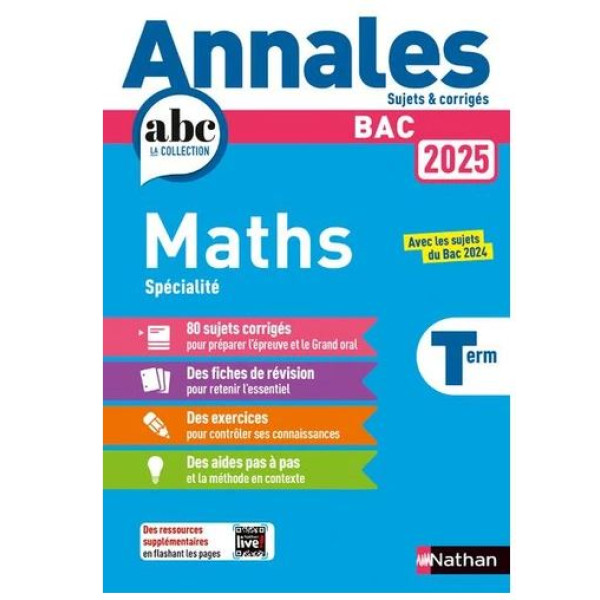 Annales Maths Bac Tle - Avec les sujets du Bac 2024