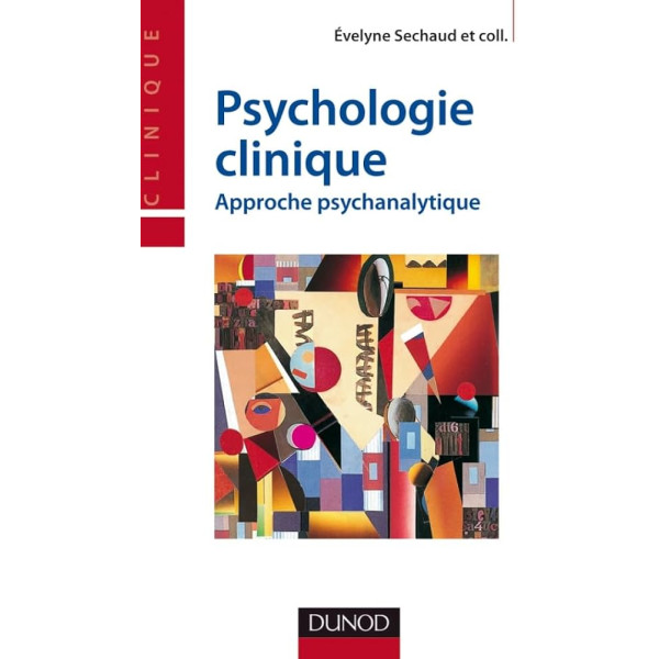 Psychologie clinique - Approche psychanalytique