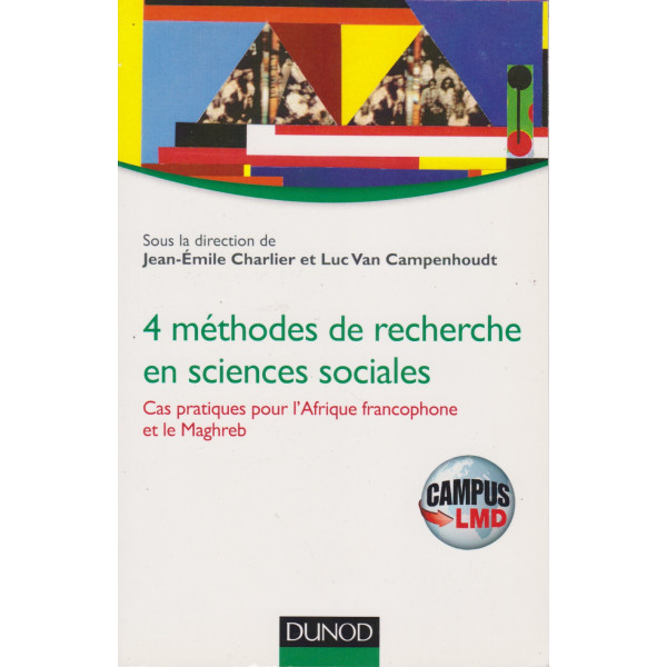 4 méthodes de recherche en sciences sociales -cas pratiques pour l'afrique francophone et le maghreb -Campus