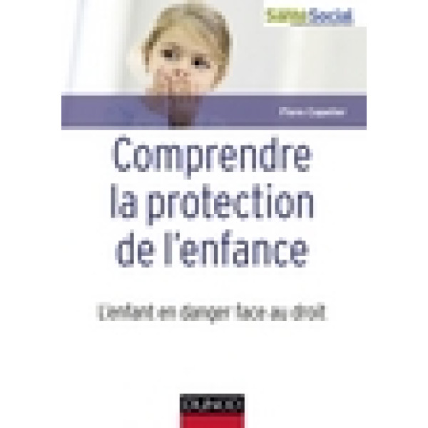 Comprendre la protection de l'enfance