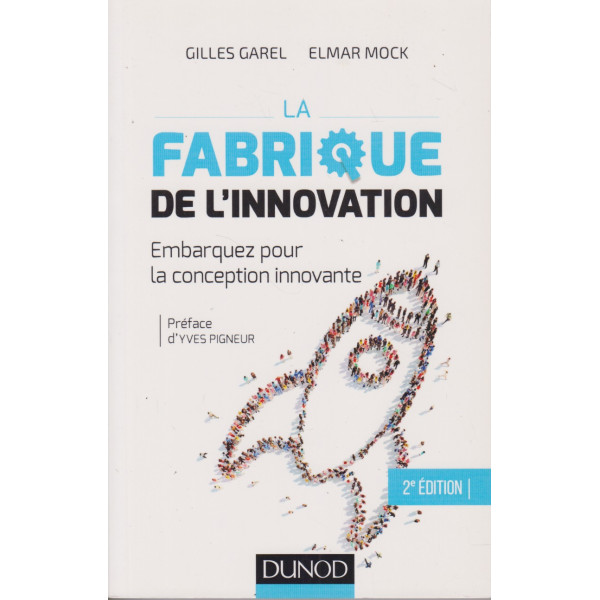 La fabrique de l'innovation - Embarquez pour la conception innovante