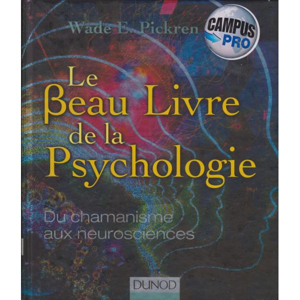Le beau livre de la psychologie -Campus pro