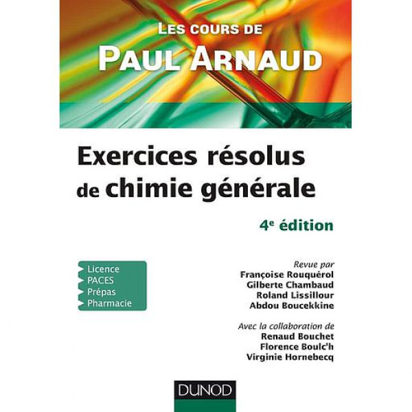 Les cours de Paul Arnaud Exercices résolus de chimie organique 5Ed -Campus LMD
