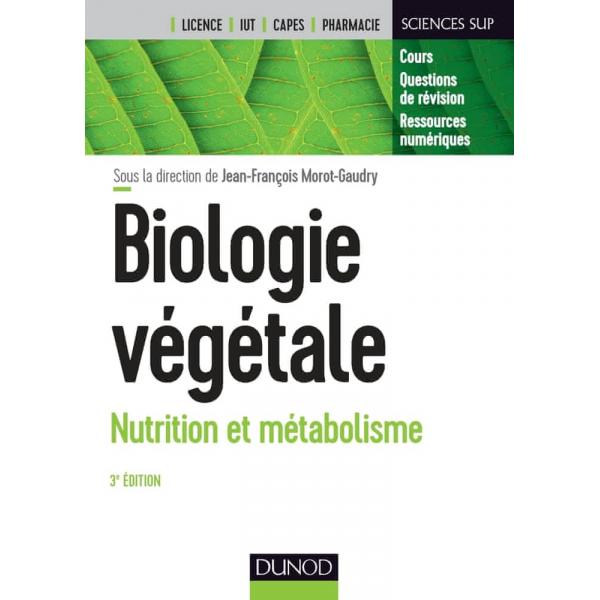 Biologie végétale  Nutrition et métabolisme