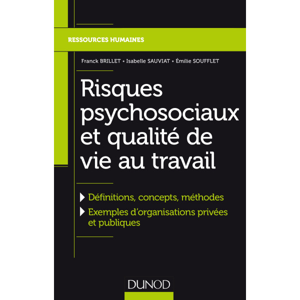 Risques psychosociaux et qualité de vie au travail