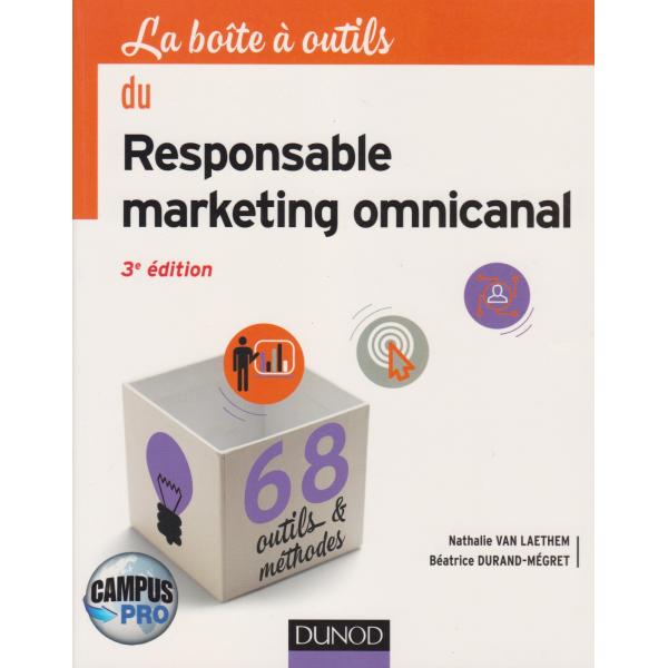 La boîte à outils du Responsable marketing omnicanal 3éd -Campus pro