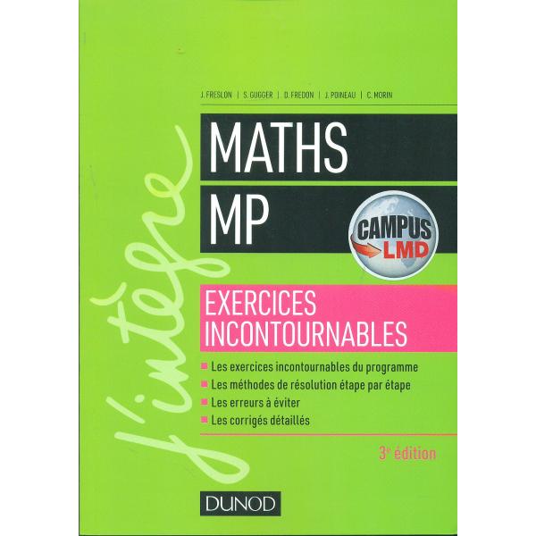 Maths MP exercices incontournables 3ed -Campus LMD