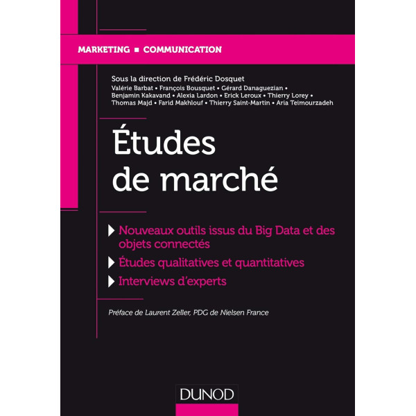 Etudes de marché:Nouveaux outils issus du Big Data.Etudes qualitatives et quantitatives.Interviews d'experts