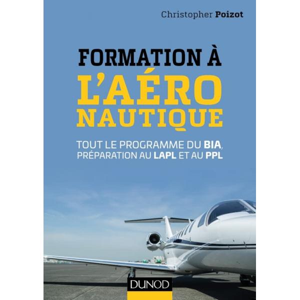Formation à l’aéronautique – Tout le programme du BIA, préparation au LAPL et au PPL
