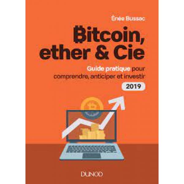 Bitcoin ether et Cie Ed 2019