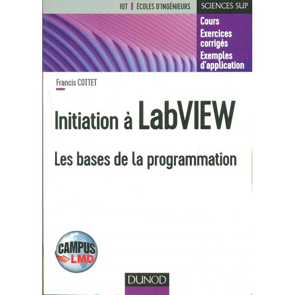 Initiation à LabVIEW Les bases de la programmation -Campus LMD