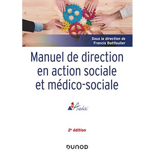 Manuel de direction en action sociale et médico-sociale