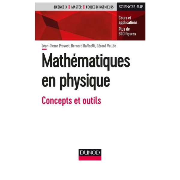 Mathématiques en physique - Concepts et outils