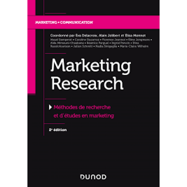 Marketing Research Méthodes de recherche 2éd 