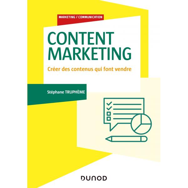 Content marketing Créer des contenus qui font vendre