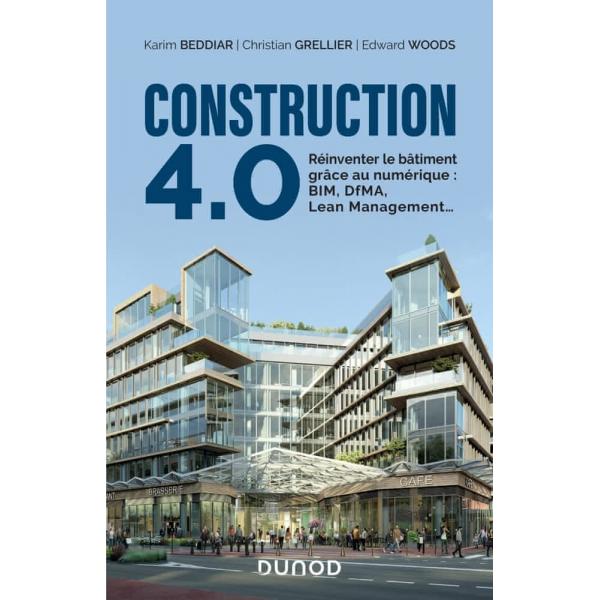 Construction 4.0 – Réinventer le bâtiment grâce au numérique : BIM, DfMA, Lean Management…-Campus pro