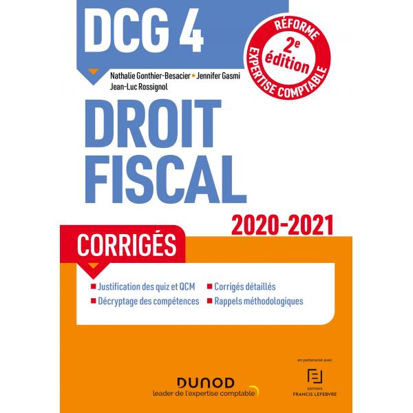 DCG 4 Droit fiscal Corrigés 2020-2021