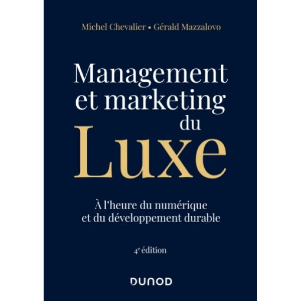 Management et Marketing du luxe 4éd