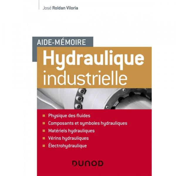 Hydraulique industrielle aide-mémoire