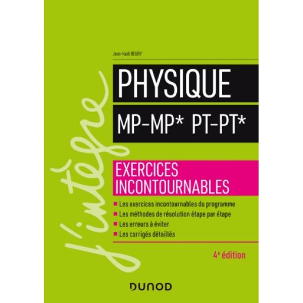 Physique MP-MP* PT-PT* Exercices incontournables 4éd