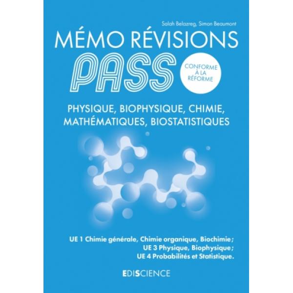 Mémo révisions PASS Physique Biophysique Chimie Mathématiques Biostatistiques