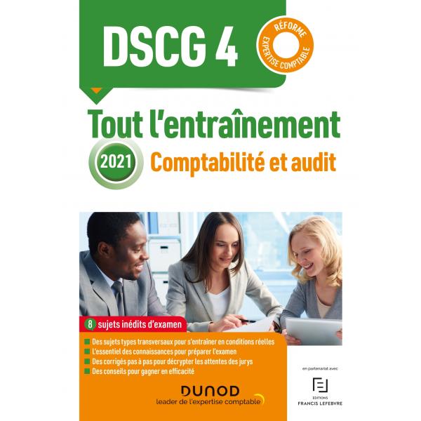 DSCG 4 Tout l'entraînement Comptabilité et audit 2021