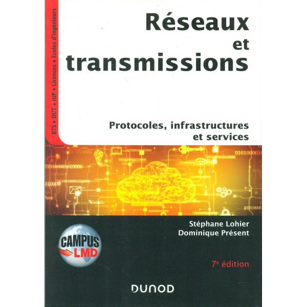 Réseaux et transmissions 7ed -Campus LMD