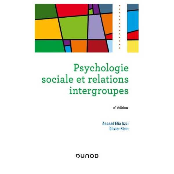 Psychologie sociale et relations intergroupes 2 ed