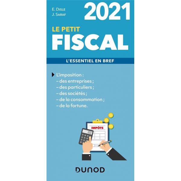 Le Petit Fiscal 2021 L'essentiel en Bref 
