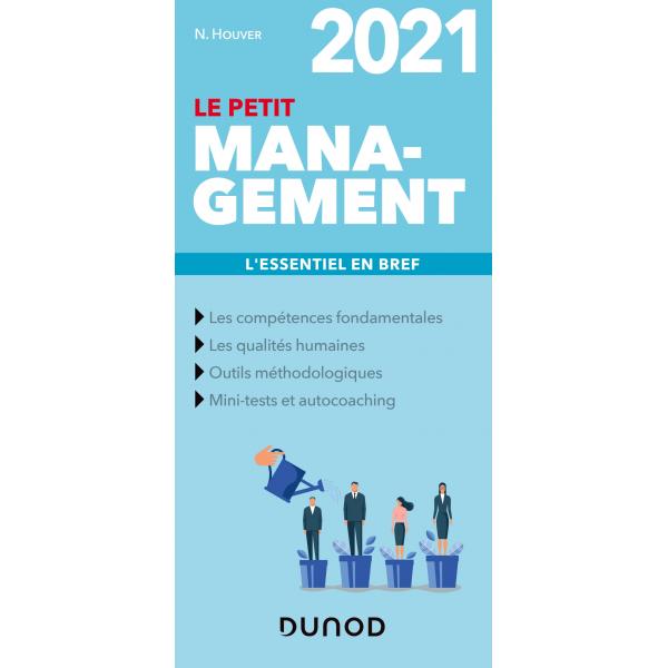 Le Petit Management 2021 L'essentiel en Bref 