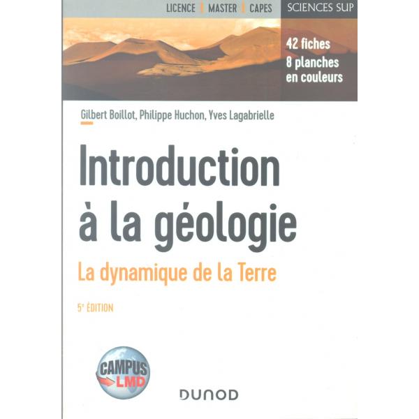 Introduction à la géologie La dynamique de la Terre 5éd -Campus LMD