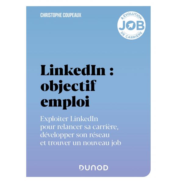 LinkedIn objectif emploi 
