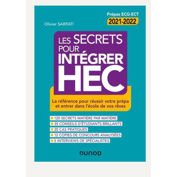 Les secrets pour intégrer HEC - 4e éd.-La référence pour réussir votre prépa 