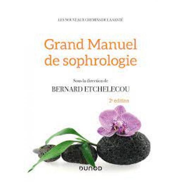 Grand Manuel de sophrologie