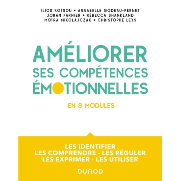 Améliorez vos compétences émotionnelles en 8 modules