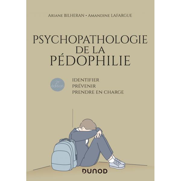 Psychopathologie de la pédophilie