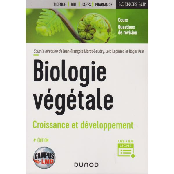 Biologie végétale Croissance et développement 4ed -Campus LMD