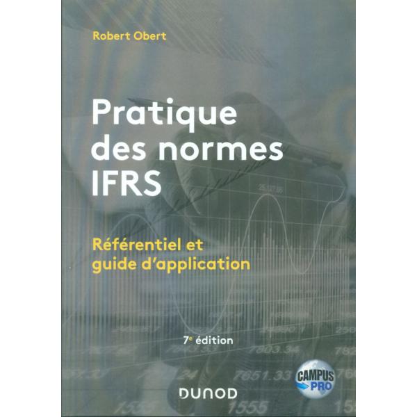 Pratique des normes IFRS 7éd -Campus PRO