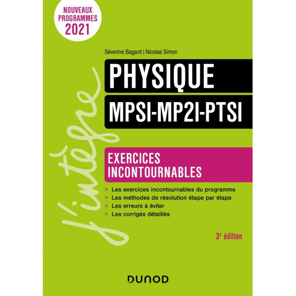 Physique MPSI-MP2I-PTSI -Ex incontournables 3 éd 2021