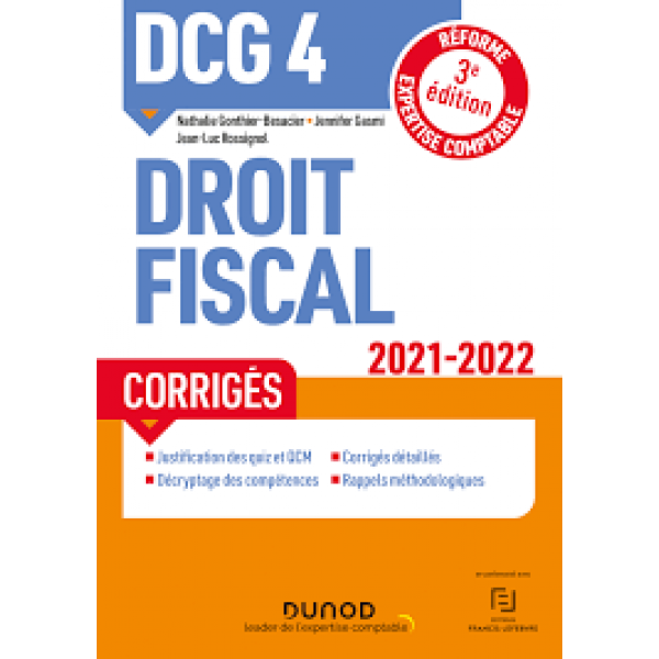 DCG 4 Droit fiscal Corrigés 3ed 2021-2022