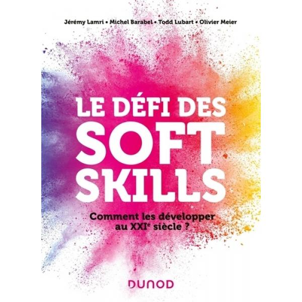 Le défi des soft skills - Comment les développer au XXIe siècle